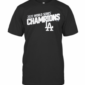 2020 World Series Champions Los Angeles Dodgers T-Shirt