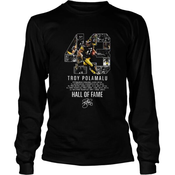 43 Troy Polamalu Hall Of Fame Signature shirt