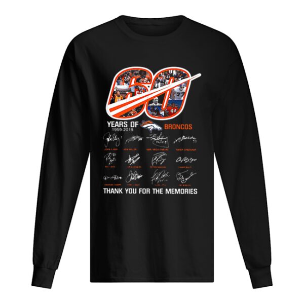 60 Years Of Denver Broncos 1959-2019 thank you for the memories shirt