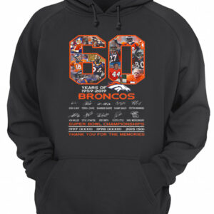 60 years of 1959-2019 Denver Broncos signatures Super Bowl Championships shirt 2 60 years of 1959 2019 Denver Broncos signatures Super Bowl Championships shirt 3