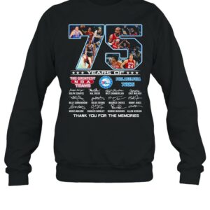 75 Years Of The Greatest NBA Teams Philadelphia 76Ers Signatures Thank You For The Memories Shirt