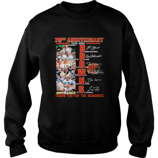 75th anniversary 1946 2021 Browns signatures thank you for the memories shirt