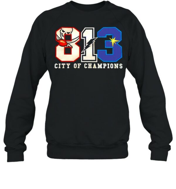 813 Winners Bucs Bolts Rays city of champions shirt