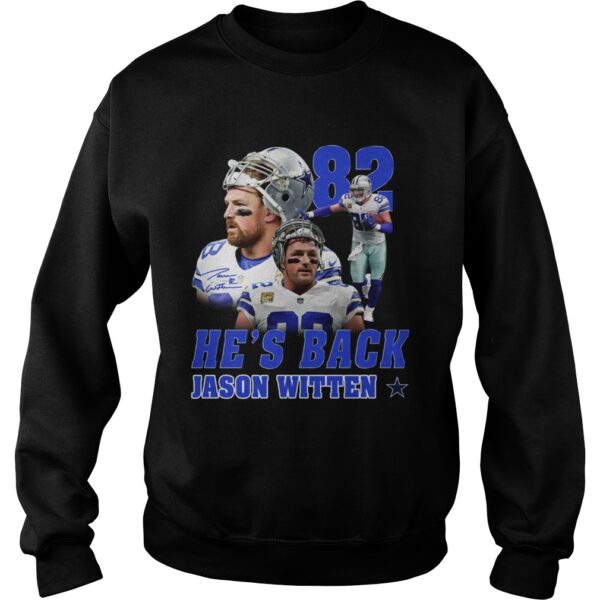 82 He’s back Jason Witten Dallas Cowboy shirt