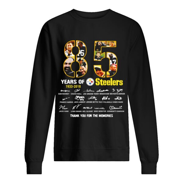 85 years of 1933-2018 Pittsburgh Steelers thank you for the memories signature shirt