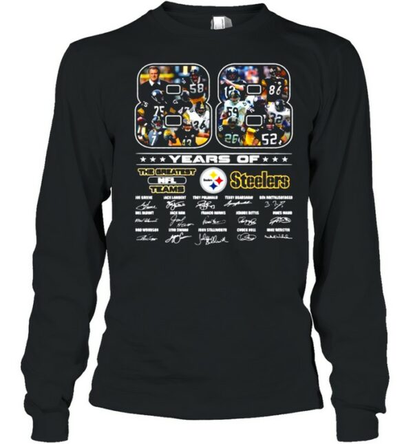 88 Years Of The Greatest Nfl Teams Pittsburgh Steelers Signatures shirt