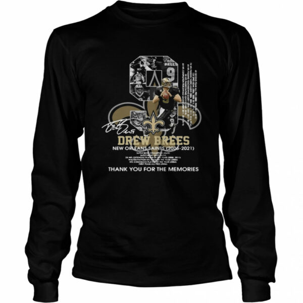 9 Drew Brees New Orleans Saints 2006 2021 Thank You For The Memories Signature shirt