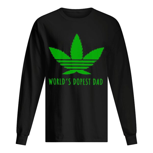 Adidas Weed Cannabis World’s Best Dad shirt