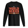 Alcs Astros World Series Shirt