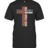 All I Need Today Is A Little Bit Of Gators And A Whole Lot Of Jesus T-Shirt