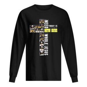 All I need today is a little bit of Boston Bruins a whole lot of Jesus shirt