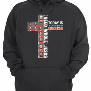 All I need today is a little bit of Buckeyes and a whole lot of Jesus shirt 2 All I need today is a little bit of Buckeyes and a whole lot of Jesus shirt 3