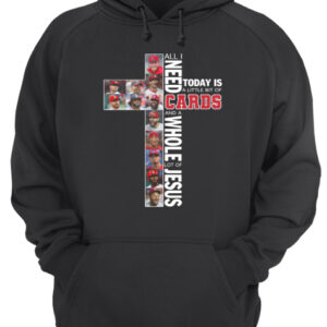 All I need today is a little bit of Cards and a whole lot of Jesus shirt 3