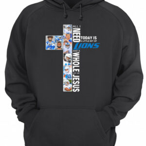All I need today is a little bit of Detroit Lions Jesus shirt 2 All I need today is a little bit of Detroit Lions Jesus shirt 3