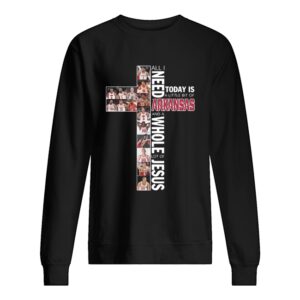 All I need today is a little bit of arkansas and a whole lot of jesus shirt