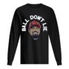 Anthony Rendon Ball Don’t Lie shirt