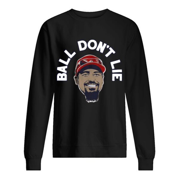 Anthony Rendon Ball Don’t Lie shirt