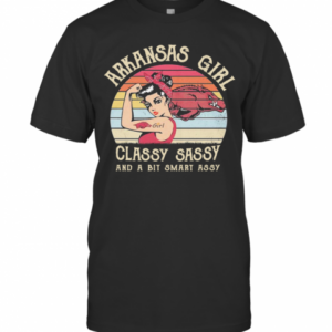 Arkansas Girl Classy Sassy And A Bit Smart Assy Vintage T-Shirt