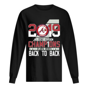 Atlanta Braves 2019 NL East division Champions back to back shirt Atlanta Braves 2019 NL East division Champions back to back shirt