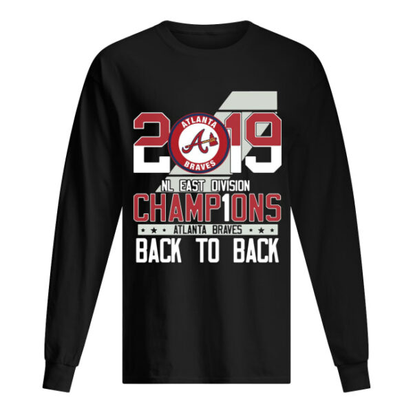 Atlanta Braves 2019 NL East division Champions back to back shirt