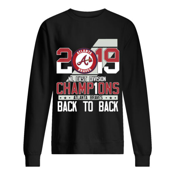 Atlanta Braves 2019 NL East division Champions back to back shirt