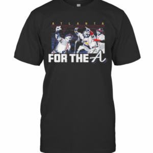 Atlanta Braves Baseball For The T-Shirt