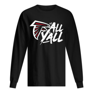 Atlanta Falcons vs all y’all shirt Atlanta Falcons vs all y’all shirt