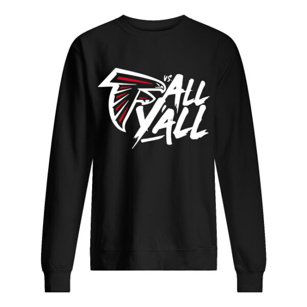 Atlanta Falcons vs all y’all shirt