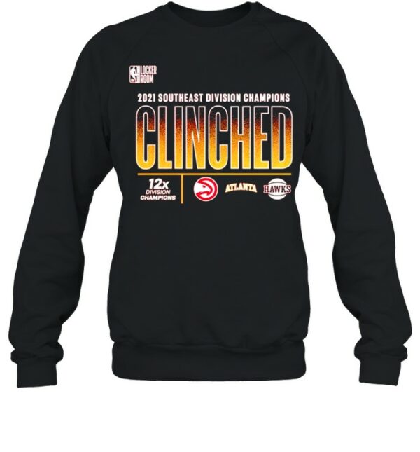 Atlanta Hawks clinched 2021 Southeast Division Champions shirt