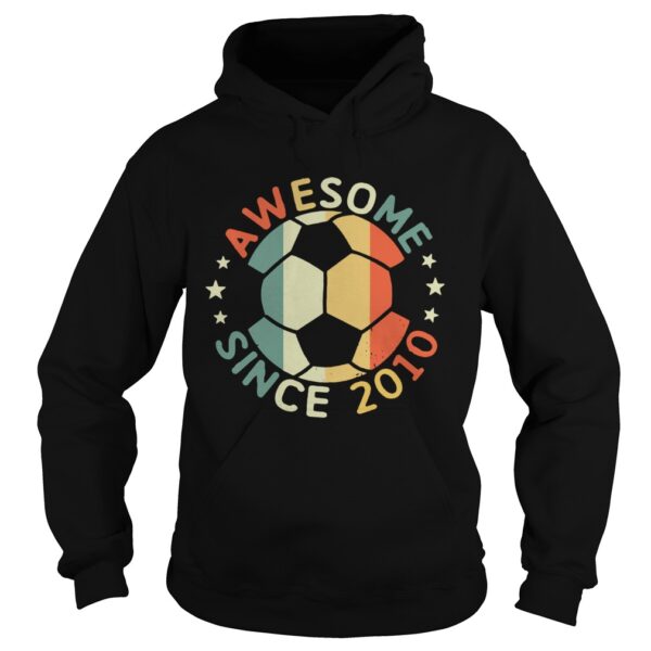 Awesome Since 2010 Soccer Tshirts