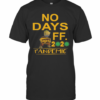Baby Groot Ups No Days Off 2020 Pandemic Covid 19 T-Shirt