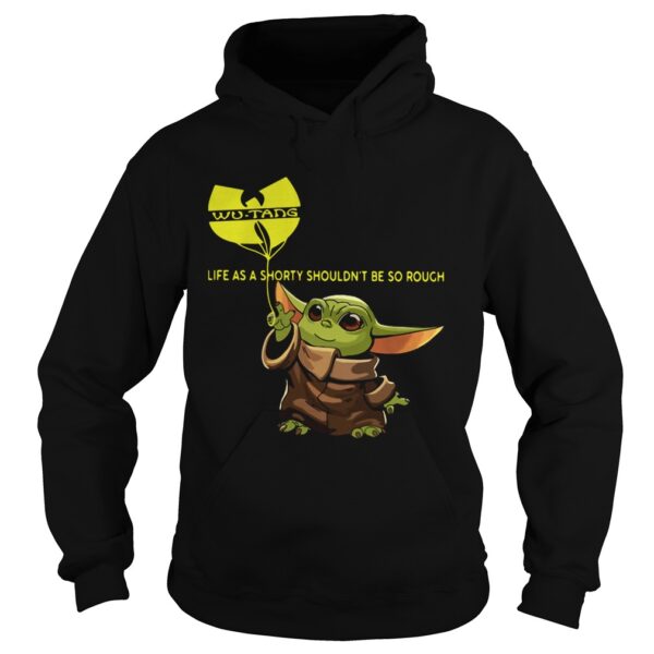 Baby Yoda WuTang Clan Life As A Shorty Shouldnt Be So Rough shirt