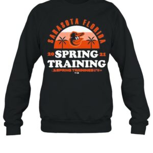 Baltimore Orioles Sarasota Florida Spring Training 2021 Spring Training shirt
