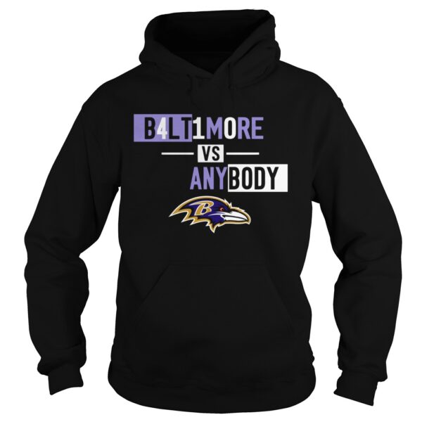 Baltimore Ravens b4lt1m0re vs any body shirt