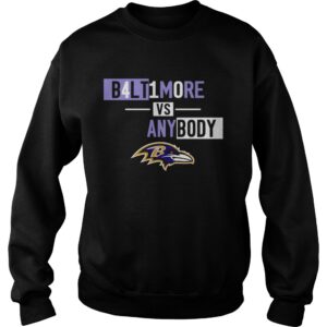 Baltimore Ravens b4lt1m0re vs any body shirt 3