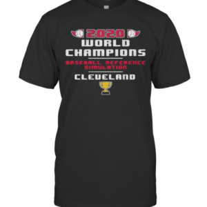 Baseball Reference Simulated World Champs 2020 T-Shirt