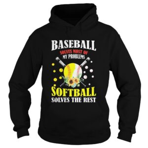 Baseball solves most of my problems softball solves the rest flowers shirt Baseball solves most of my problems softball solves the rest flowers shirt