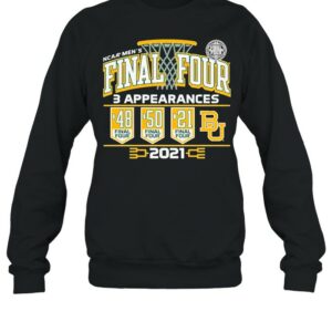 Baylor Bears 2021 NCAA Men’s Basketball Final Four With 3 Appearances 1948 1950 2021 shirt 1 Baylor Bears 2021 NCAA Men's Basketball Final Four With 3 Appearances 1948 1950 2021 shirt 2