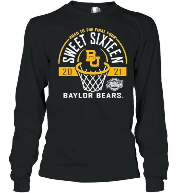 Baylor Bears Green Road To The Final Four 2021 Sweet Sixteen shirt