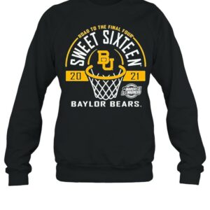 Baylor Bears Green Road To The Final Four 2021 Sweet Sixteen shirt