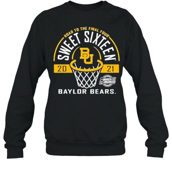 Baylor Bears Green Road To The Final Four 2021 Sweet Sixteen shirt