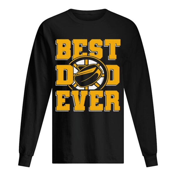 Best dad ever boston ice hockey dad happy father’s day shirt