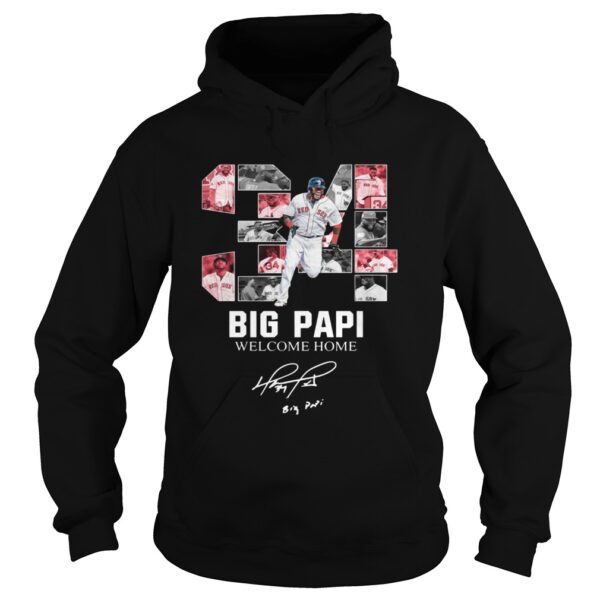 Big Papi welcome home Boston Red Sox shirt