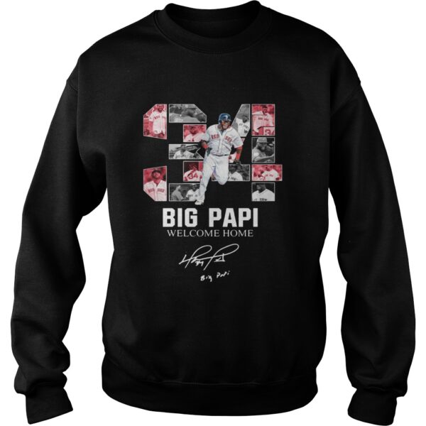 Big Papi welcome home Boston Red Sox shirt