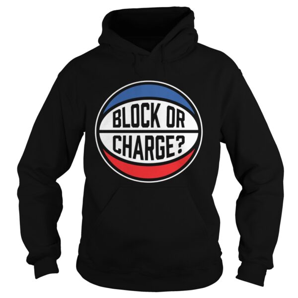 Block Or Charge shirt