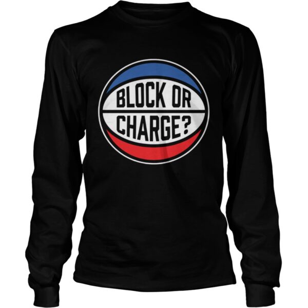 Block Or Charge shirt