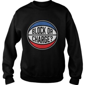 Block Or Charge shirt 3