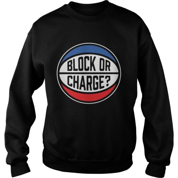 Block Or Charge shirt