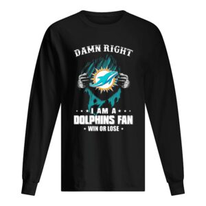 Blood insides damn right I am a miami dolphins fan win or lose stars shirt Blood insides damn right I am a miami dolphins fan win or lose stars shirt