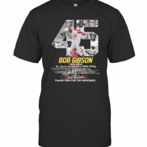Bob Gibson 1935 2020 St.Louis Cardinals 1959 2975 Thank You For The Memories Signature T-Shirt